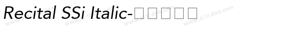 Recital SSi Italic字体转换
